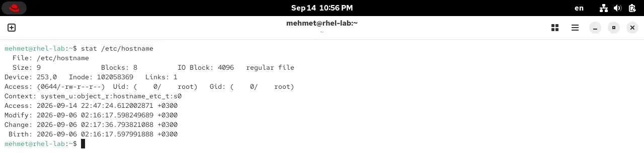RHEL 10.2 terminalinde stat /etc/hostname çıktısı: boyut, inode, izinler, zaman damgaları