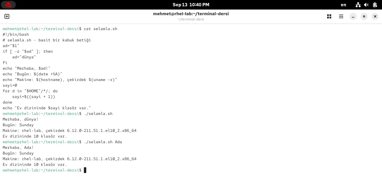 RHEL 10.2 terminalinde selamla.sh betiğinin içeriği ve iki kez çalıştırılması